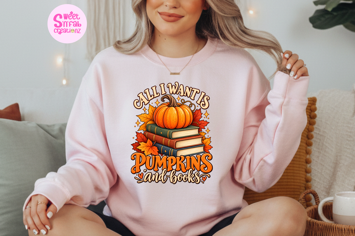 All I Want Is Pumpkins and Books Sweatshirt | Cozy Fall Book Lover Graphic Sweatshirt