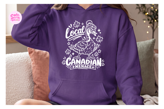 Local Canadian Menace Goose Hoodie | Funny Canada Goose Graphic Hoodie