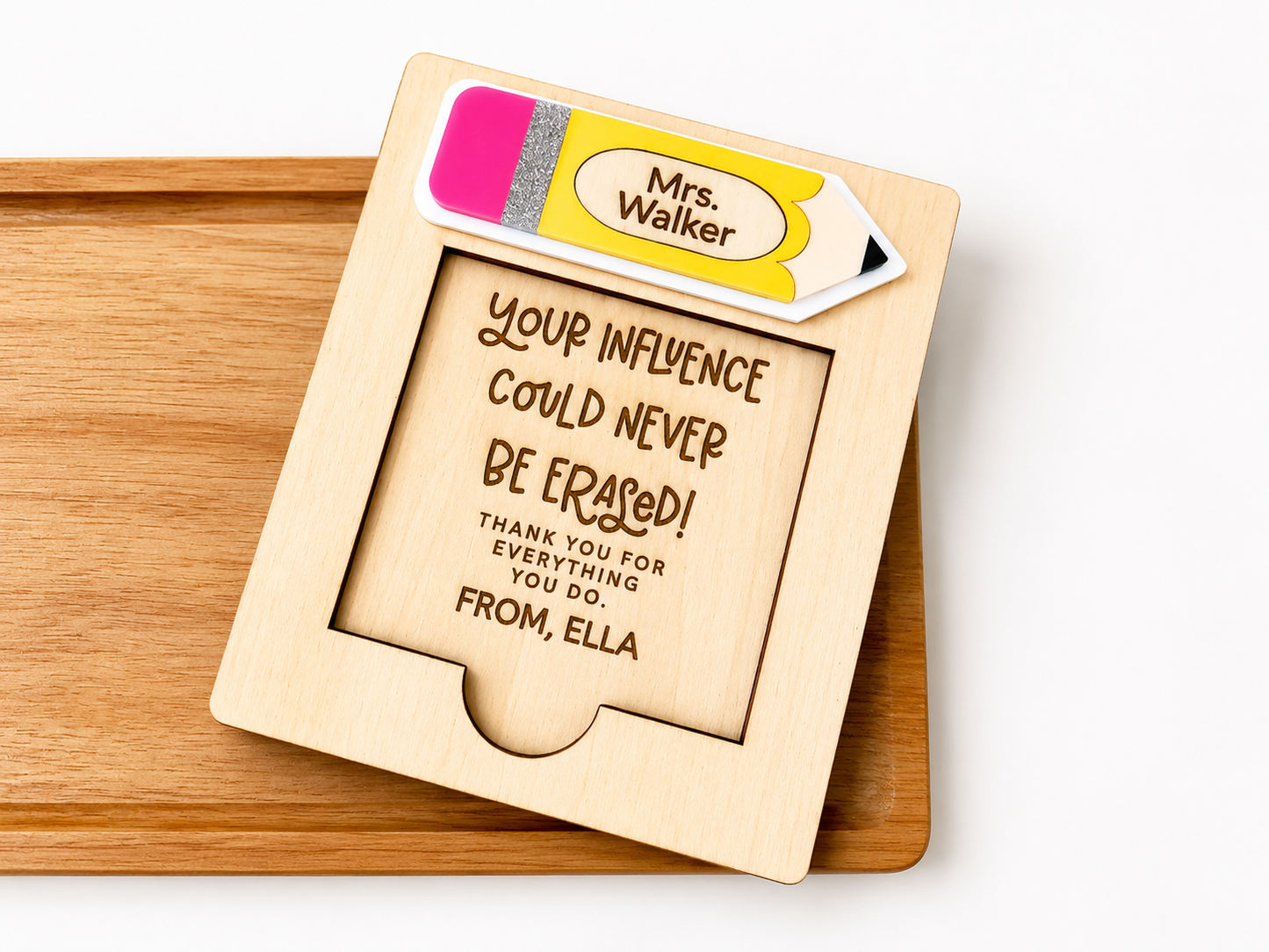 Your Influence Could Never Be Erased” Personalized Teacher Sticky Note Holder