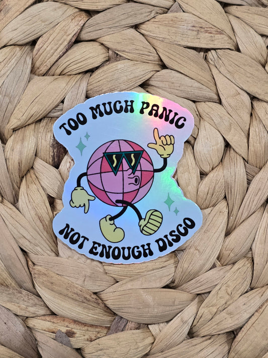 Too Much Panic Sticker